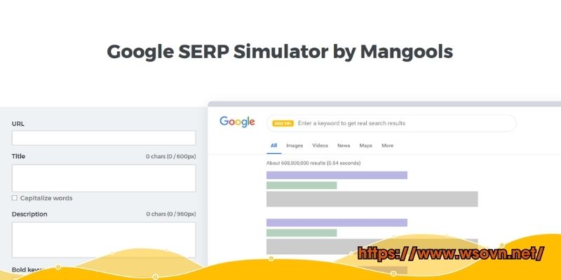 SERP Simulator là công cụ SEO miễn phí từ Mangools 