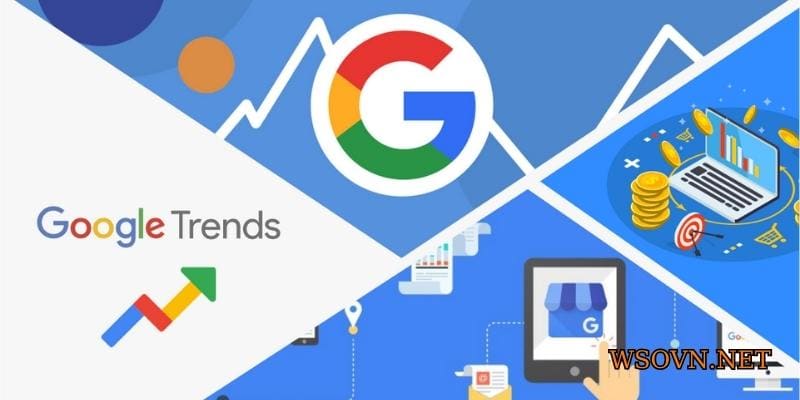 Google Trends là công cụ SEM miễn phí của Google 