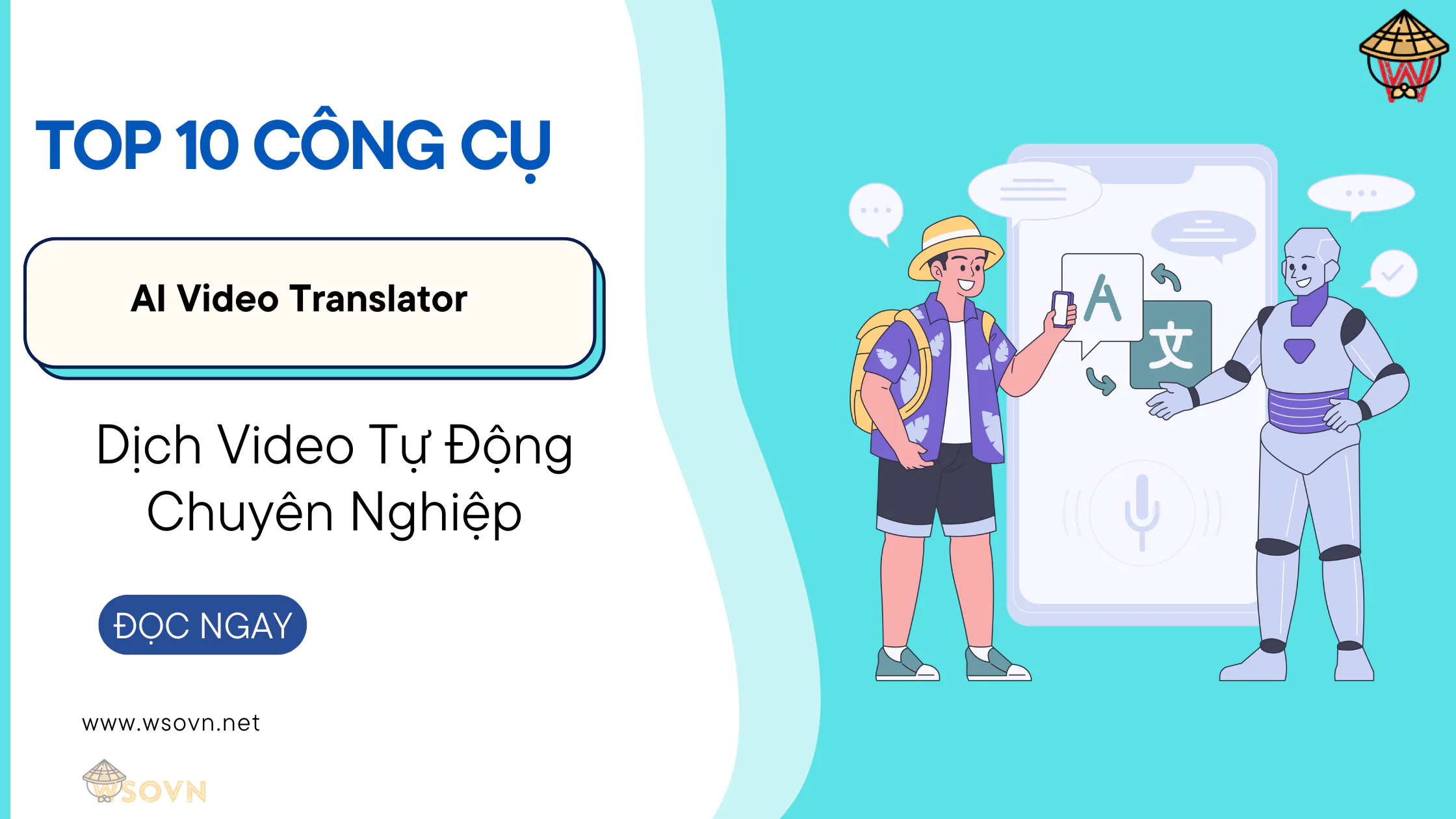Top 10 Công Cụ AI Video Translator Hàng Đầu 2025 - Dịch Video Tự Động Chuyên Nghiệp