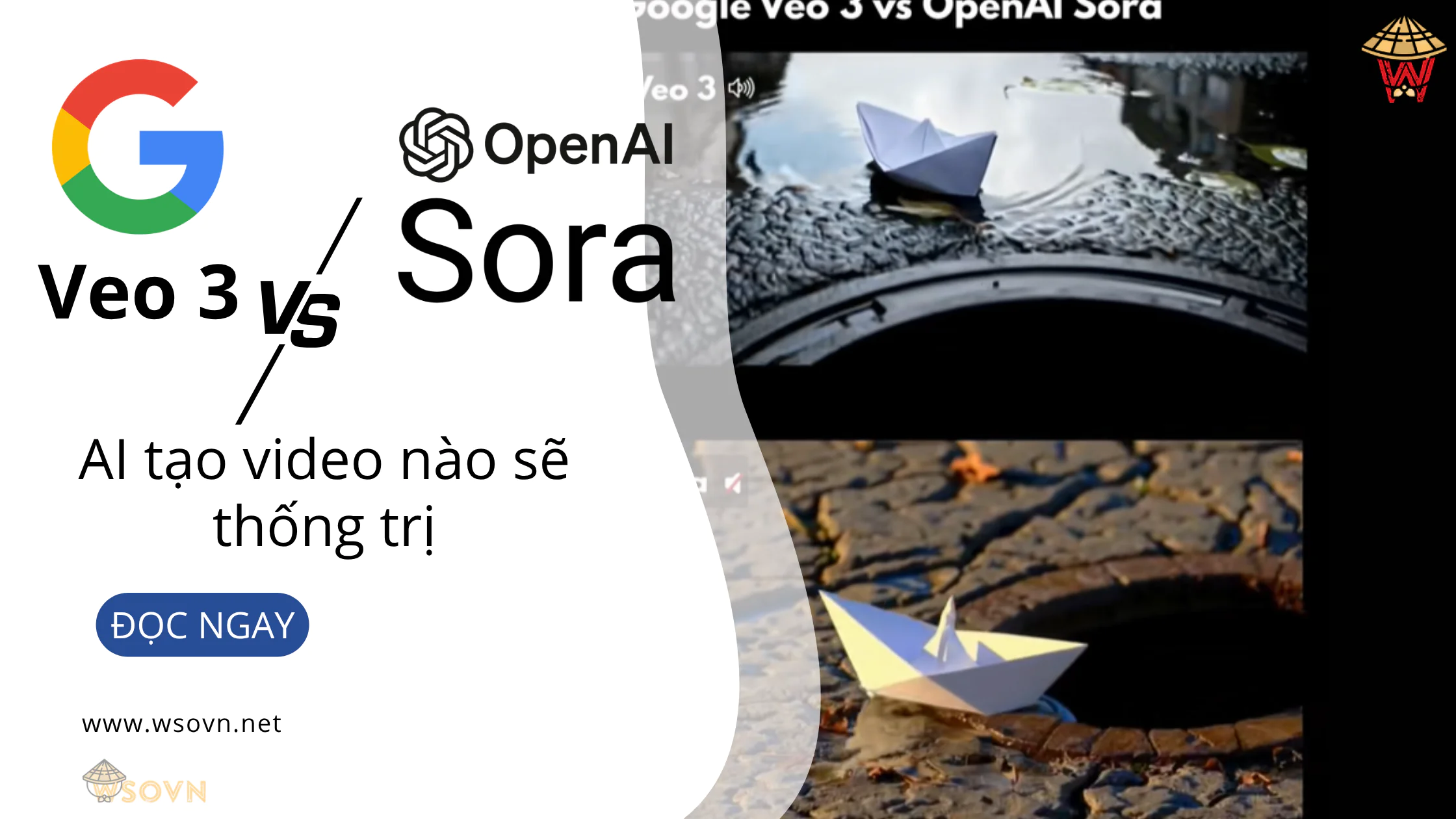 So sánh Google Veo 3 vs OpenAI Sora